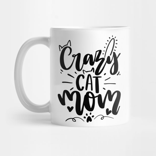 Crazy Cat Mom by P-ashion Tee